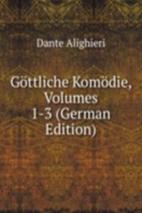 Gottliche Komodie des Dante Alighieri