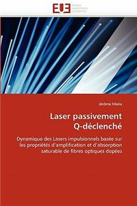 Laser Passivement Q-D�clench�