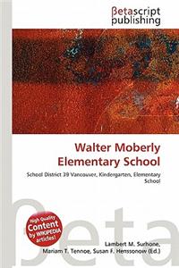 Walter Moberly Elementary School