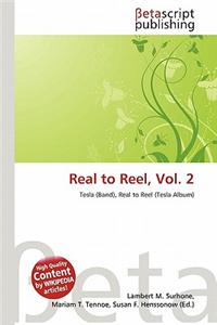 Real to Reel, Vol. 2
