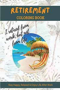 Retirement Coloring Book