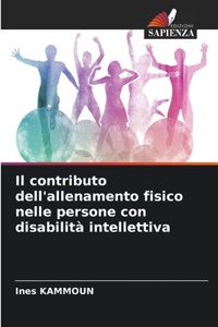 contributo dell'allenamento fisico nelle persone con disabilità intellettiva