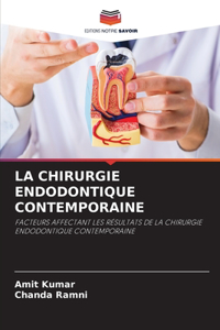 La Chirurgie Endodontique Contemporaine