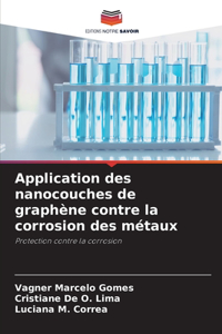Application des nanocouches de graphène contre la corrosion des métaux