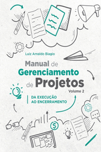 Manual de Gerenciamento de Projetos - Volume 2