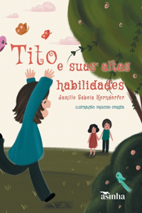 Tito e suas altas habilidades
