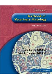 Dellmann's Textbook of Veterinary Histology