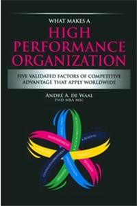 What Makes a High Performance Organizaton