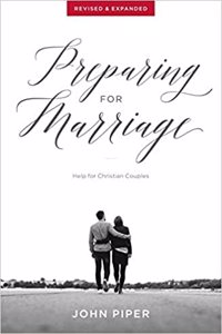 Preparing for Marriage: Help for Christian Couples (Revised & Expanded)