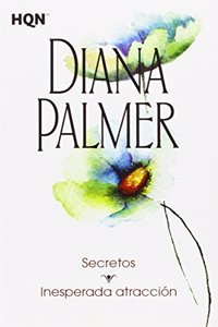 Secretos; Inesperada atraccion