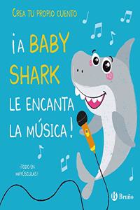 Crea tu propio cuento. Â¡A Baby Shark le encanta la musica!