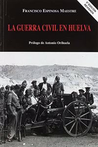 La Guerra Civil en Huelva