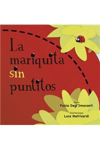 La Mariquita Sin Puntitos