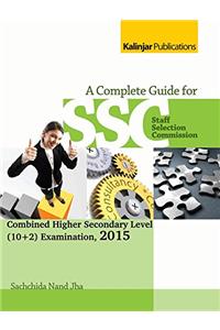 A Compreshesive Guide for SSC CHSL(10+2) Examination 2015