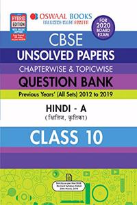 Oswaal CBSE Unsolved Papers Chapterwise & Topicwise Class 10 Hindi A Book (For March 2020 Exam)