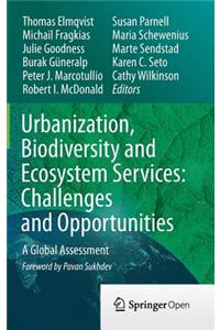 Urbanization, Biodiversity and Ecosystem Services: Challenges and Opportunities