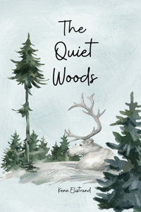 The Quiet Woods