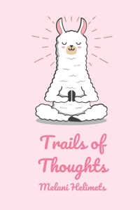 Trails of Thoughts