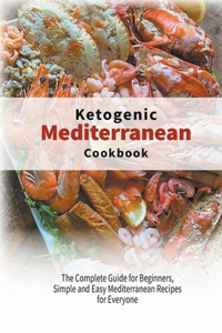 Ketogenic Mediterranean Diet Cookbook