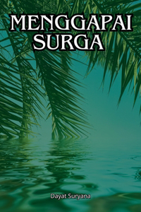 Menggapai Surga