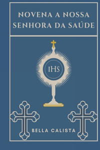 Novena a Nossa Senhora da Saúde