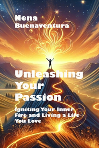 Unleashing Your Passion