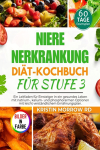 Nierenerkrankung Diät-Kochbuch Für Stufe 3