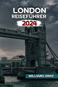 London Reiseführer 2024
