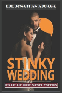 Stinky Wedding