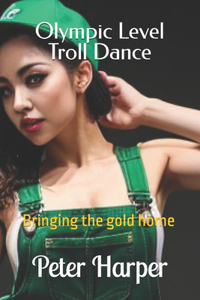 Olympic Level Troll Dance