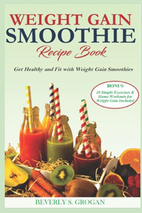 Weight Gain Smoothie Recipes