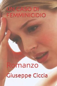 Un Caso Di Femminicidio