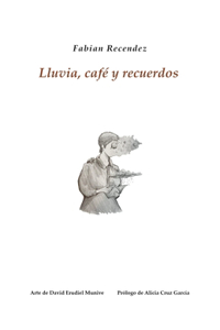 Lluvia, café y recuerdos