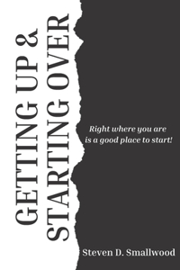 Getting Up and Starting Over