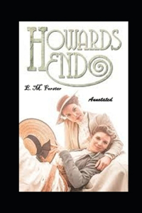 Howards End Annotated