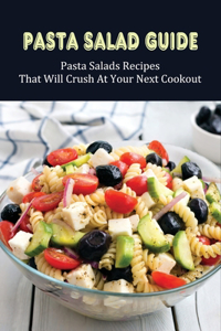 Pasta Salad Guide