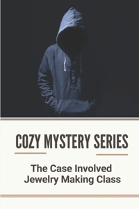 Cozy Mystery Series