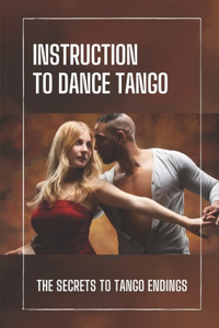 Instruction To Dance Tango