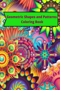 Geometric Shapes and Patterns Coloring Book