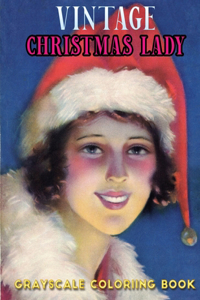vintage christmas lady grayscale coloring book