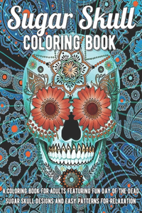 Sugar Skull Coloring Book