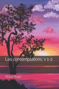 Les contemplations, v 1-2