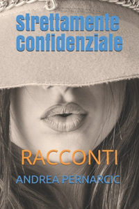 Strettamente Confidenziale