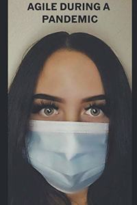 Agile During a Pandemic