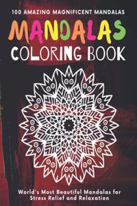 Mandala Coloring Book 100 Amazing Magnificent Mandalas