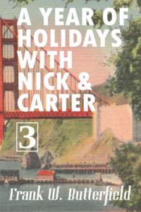 Year of Holidays with Nick & Carter: Volume 3