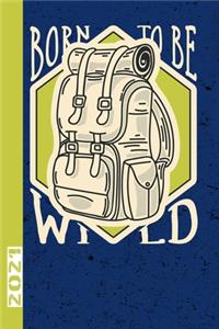 Born To Be Wild 2021