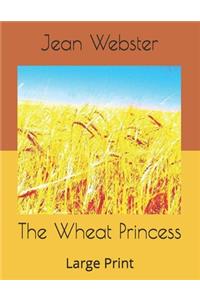 The Wheat Princess