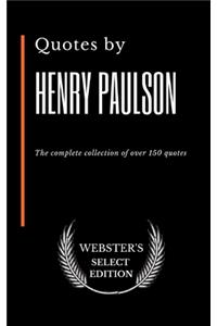 Quotes by Henry Paulson