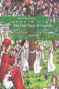 The Pied Piper of Hamelin